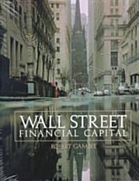 Wall Street Financial Capital (Hardcover)