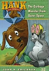 The Garbage Monster from Outer Space (Hardcover)