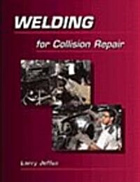 Welding for Collision Repair (Paperback)