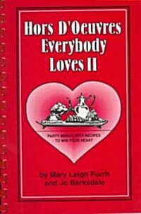 Hors DOeuvres Everybody Loves 2 (Paperback, Spiral)
