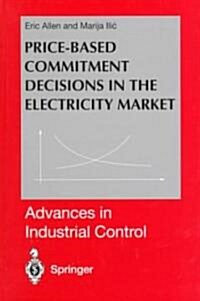 Price-Based Commitment Decisions in the Electricity Market (Hardcover)