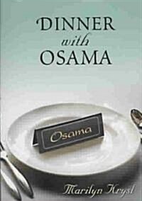 Dinner with Osama (Paperback, 1st)