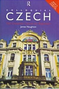 Colloquial Czech (Paperback, Cassette, Compact Disc)