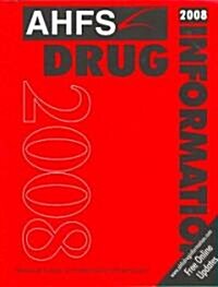 AHFS Drug Information 2008 (Paperback, 1st)