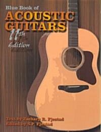 Blue Book of Acoustic Guitars (Paperback, 11th)