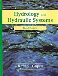 Hydrology and Hydraulic Systems (Hardcover, 3rd)