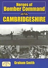 Heroes of Bomber Command - Cambridgeshire (Paperback)