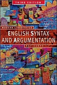 [중고] English Syntax and Argumentation (Paperback, 3rd)