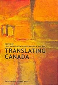 Translating Canada (Paperback)