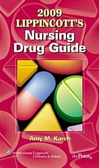 Lippincotts Nursing Drug Guide 2009 (Paperback, 1st, LAM)