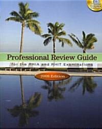 Professional Review Guide for the RHIA and RHIT Examinations, 2008 Edition (Paperback, CD-ROM, 1st)