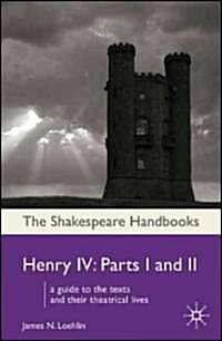 Henry IV : Parts I and II (Paperback)