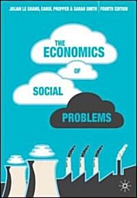 The Economics of Social Problems (Paperback, 4th ed. 2008)