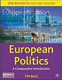 European Politics: A Comparative Introduction (Paperback, 2nd)