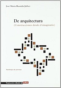 De arquitectura/ From architecture (Hardcover)