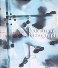 Pedestrian Photographs (Paperback)