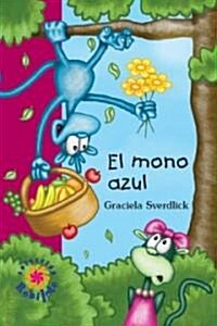El Mono Azul/ The Blue Monkey (Paperback)
