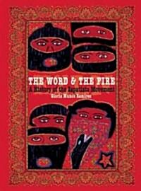 The Fire and the Word: A History of the Zapatista Movement (Paperback)