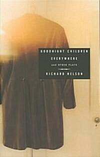 Goodnight Children Everywhere and Other Plays (Paperback)