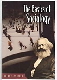 The Basics of Sociology (Hardcover)