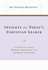 Leadership from Inside Out: Spirituality and Organizational Change (Paperback)