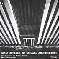 Masterpieces of Chicago Architecture (Hardcover)