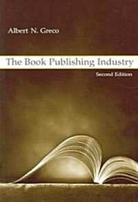 The Book Publishing Industry (Paperback, 2nd)