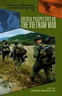 Critical Perspectives on the Vietnam War (Library Binding)