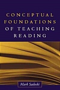 Conceptual Foundations of Teaching Reading (Paperback)