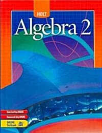 Holt Algebra 2: Student Edition (C) 2004 2004 (Hardcover, Student)