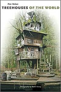 Treehouses of the World (Hardcover)