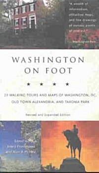Washington on Foot (Paperback, 4th)