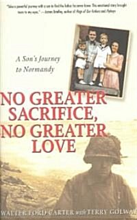 No Greater Sacrifice, No Greater Love (Hardcover)