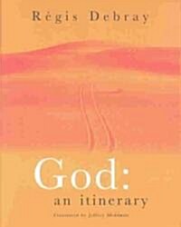 God : An Itinerary (Hardcover)