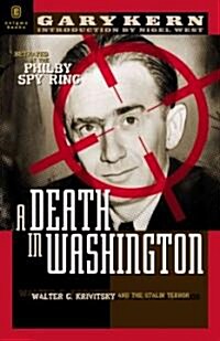 A Death in Washington: Walter G. Krivitsky and the Stalin Terror (Paperback, Revised and Upd)