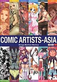 Comic Artists - Asia: Manga Manhwa Manhua (Paperback)