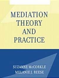Mediation Theory and Practice (Paperback)