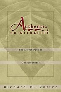 Authentic Spirituality (Paperback)