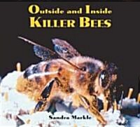 Outside and Inside Killer Bees (Hardcover)