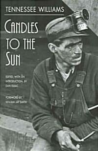 Candles to the Sun (Paperback)