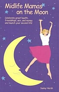 Midlife Mamas on the Moon (Paperback)