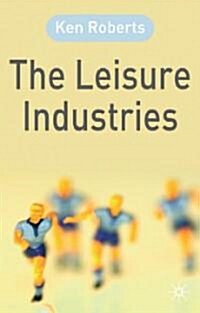 The Leisure Industries (Hardcover)