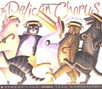 [중고] The Pelican Chorus (Paperback, Reprint)
