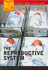 The Reproductive System (Hardcover)