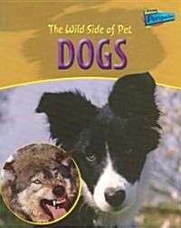 The Wild Side of Pet Dogs (Paperback)