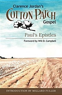 Cotton Patch Gospel: Pauls Epistles (Paperback)