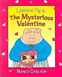 Louanne Pig in the Mysterious Valentine, 2nd Edition (Paperback, Revised)