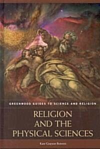 Religion and the Physical Sciences (Hardcover)
