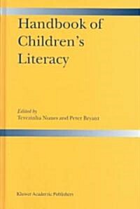Handbook of Childrens Literacy (Hardcover, 2004)