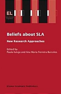 Beliefs About Sla (Hardcover)